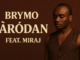 Featured image for Brymo Àródan ft. Miraj — new 2026 music release