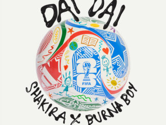 Shakira – Dai Dai Ft. Burna Boy