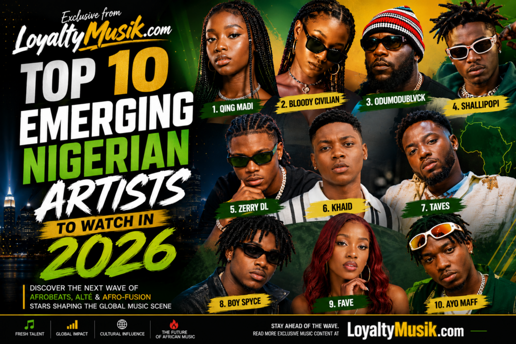 Top 10 Emerging Nigerian Artists to Watch in 2026